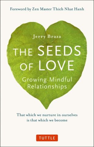 The Seeds Of Love: Growing Mindful Relationships