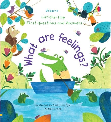 Lift-the-Flap First Questions And Answers What Are Feelings?