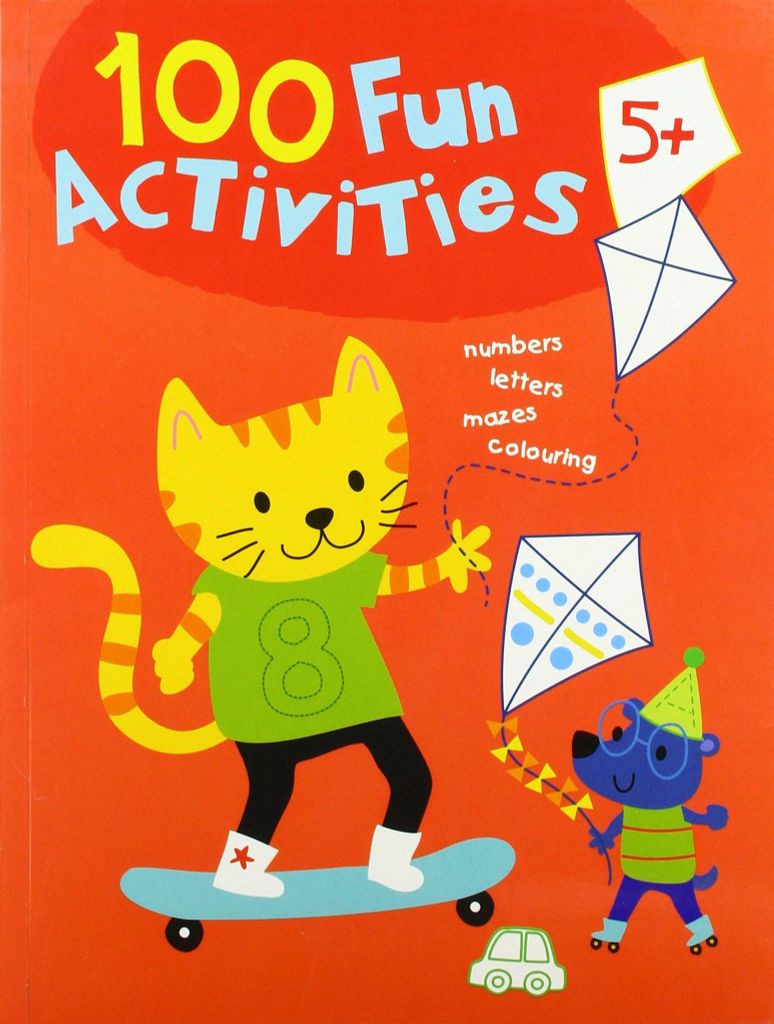 100 Fun Activities: 5+