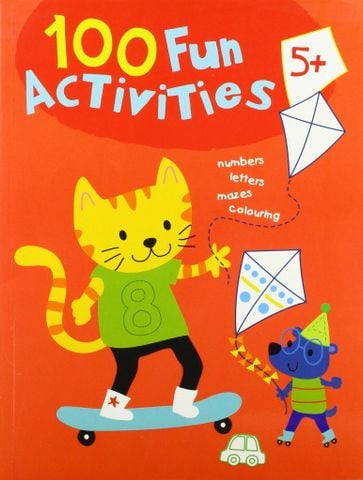 100 Fun Activities: 5+