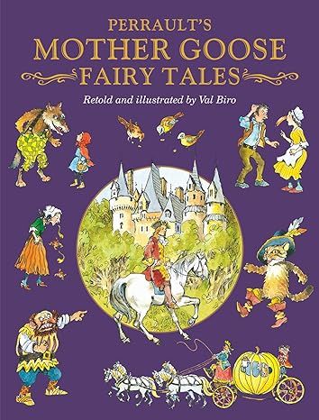 Charles Perrault’s Mother Goose Fairy Tales