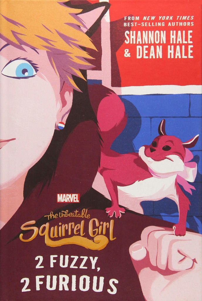 The Unbeatable Squirrel Girl #2: 2 Fuzzy, 2 Furious