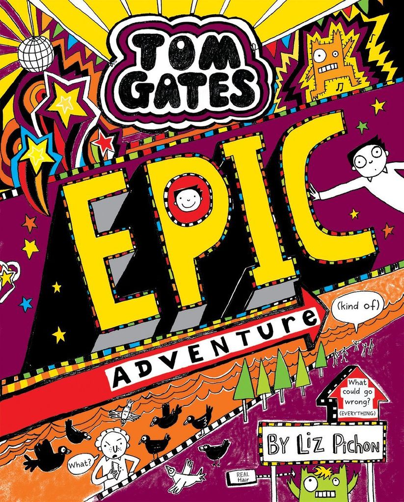 Tom Gates #13: Epic Adventure (Kind of)