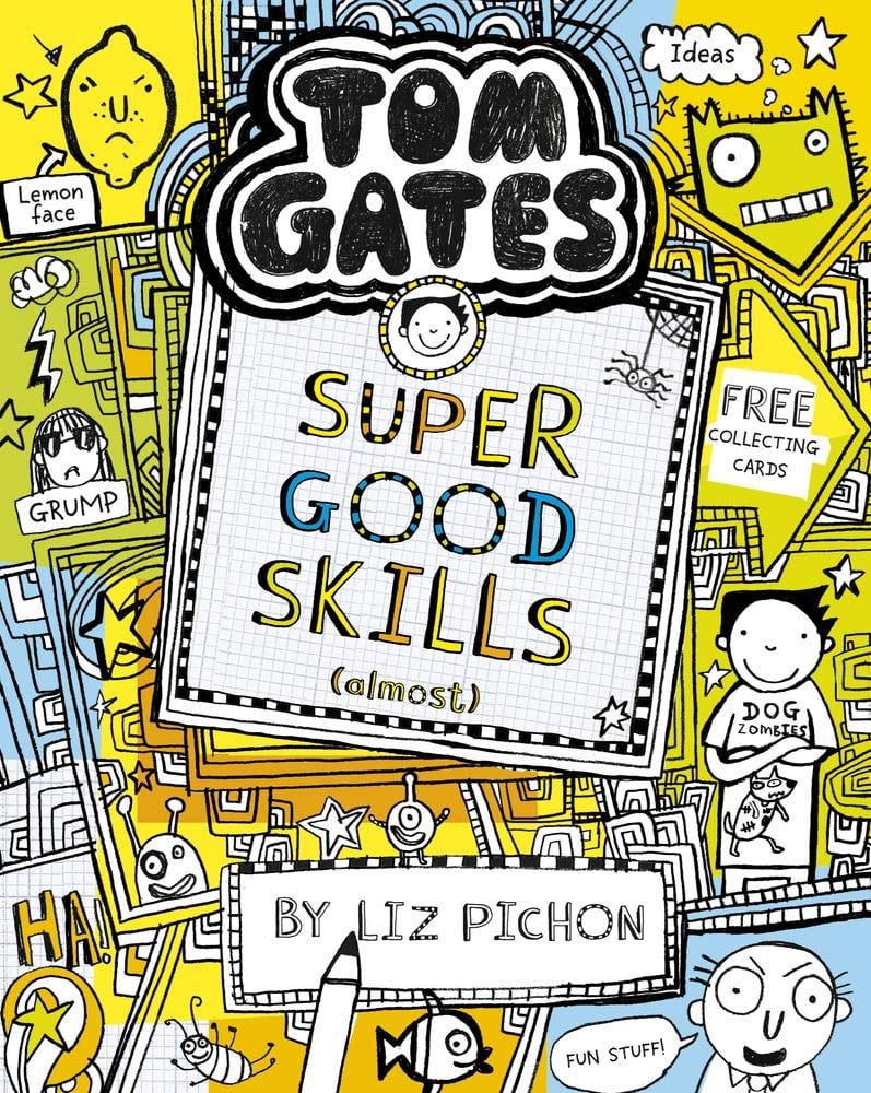 Tom Gates #10: Super Good Skills (Almost...)
