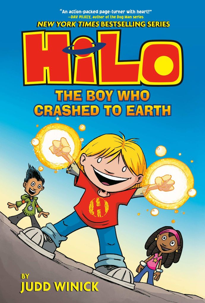 Hilo Book 1: The Boy Who Crashed To Earth