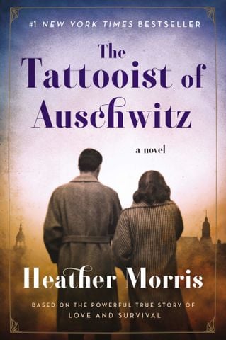 The Tattooist Of Auschwitz: A Novel