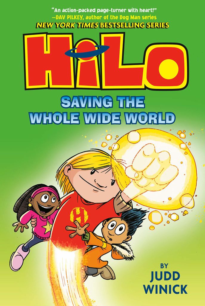 Hilo Book 2: Saving The Whole Wide World