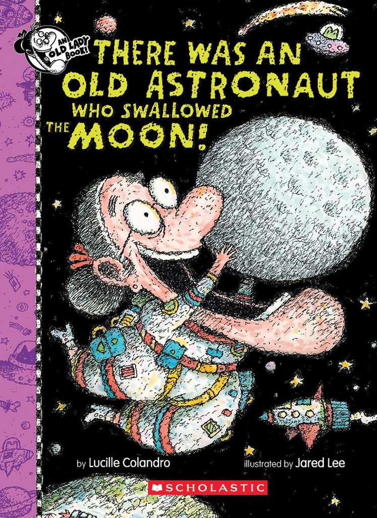 There Was An Old Astronaut Who Swallowed The Moon!