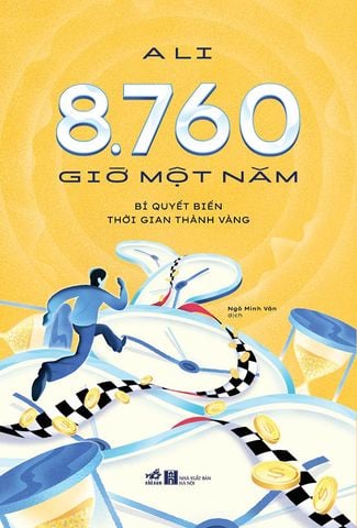 8760 Giờ Một Năm - Bí Quyết Biến Thời Gian Thành Vàng