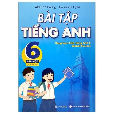 BÀI TẬP TIẾNG ANH LỚP 6/1 - CDA(DÙNG KÈM SGK GLOBAL SUCCESS)
