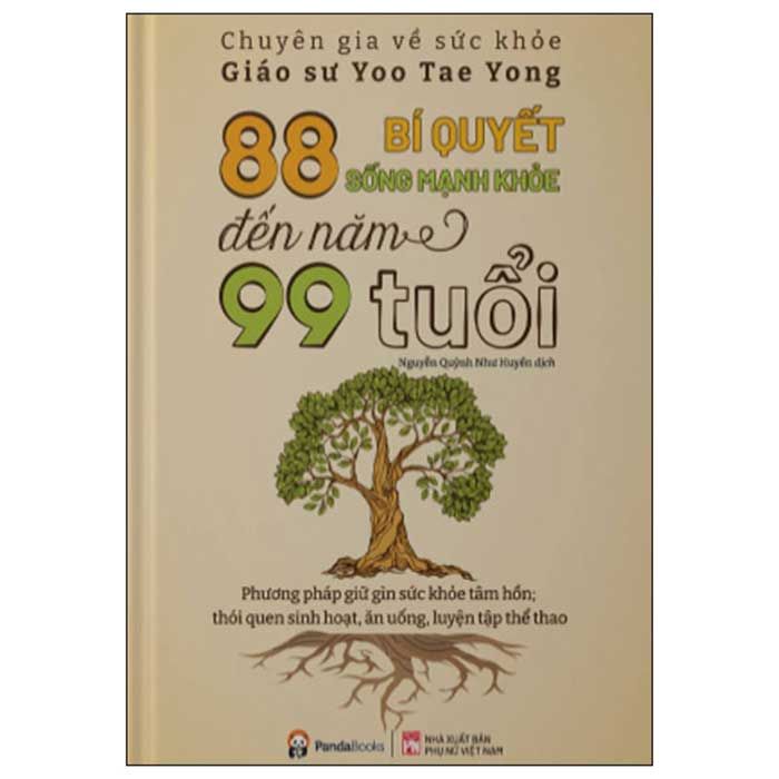 88 Bí Quyết Sống Mạnh Khỏe Đến Năm 99 Tuổi (Tái bản năm 2023)