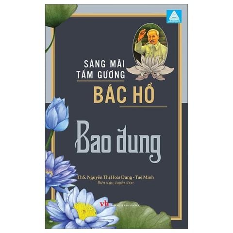 SÁNG MÃI TẤM GƯƠNG-BÁC HỒ BAO DUNG
