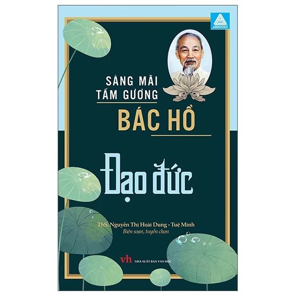 SÁNG MÃI TẤM GƯƠNG-BÁC HỒ ĐẠO ĐỨC