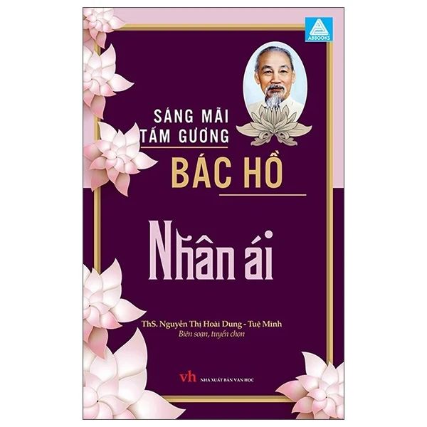 SÁNG MÃI TẤM GƯƠNG-BÁC HỒ NHÂN ÁI