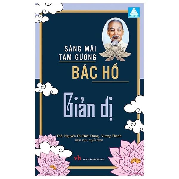 SÁNG MÃI TẤM GƯƠNG-BÁC HỒ GIẢN DỊ