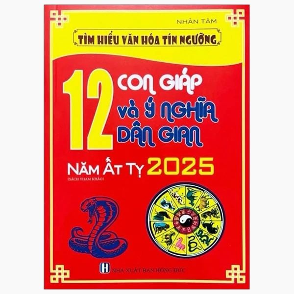 TÌM HIỂU VĂN HÓA TÍN NGƯỠNG-12 CON GIÁP VÀ Ý NGHĨA CỦA CON GIÁP NĂM ẤT TỴ 2025