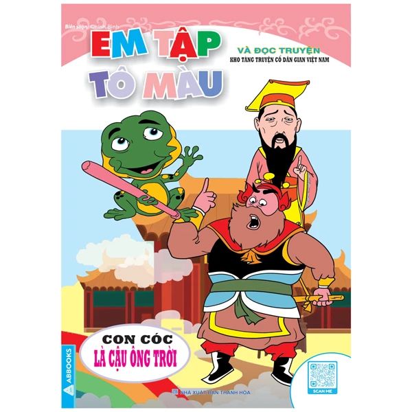 EM TẬP TÔ MÀU VÀ ĐỌC TRUYỆN-CON CÓC LÀ CẬU ÔNG TRỜI