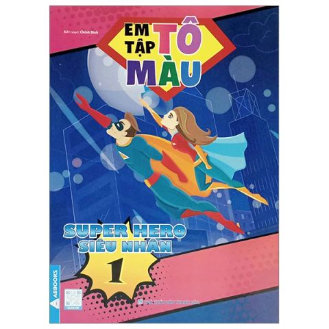 EM TẬP TÔ MÀU-SUPERHERO SIÊU NHÂN 1