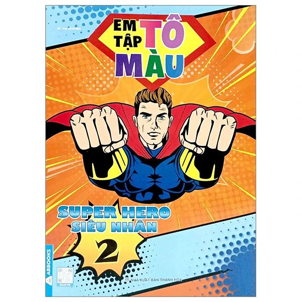 EM TẬP TÔ MÀU-SUPERHERO SIÊU NHÂN 2