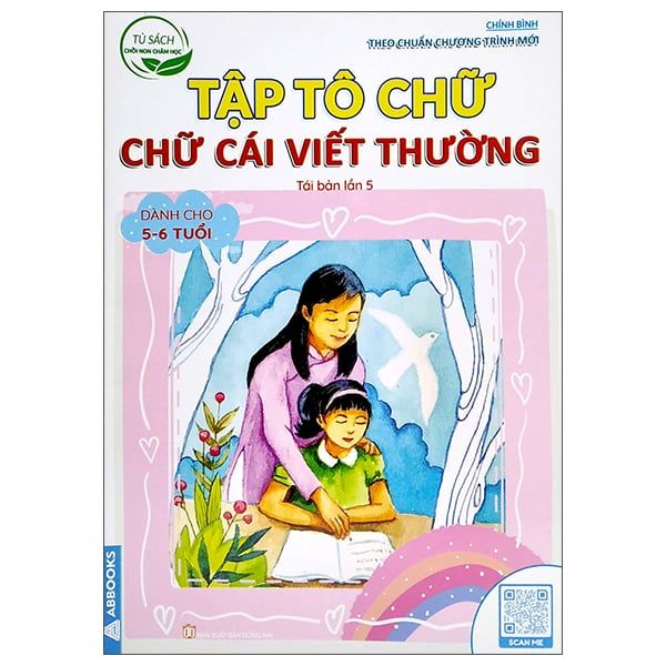 TỦ SÁCH CHỒI NON CHĂM HỌC-TẬP TÔ CHỮ-CHỮ CÁI VIẾT THƯỜNG (TRẺ 5-6 TUỔI)