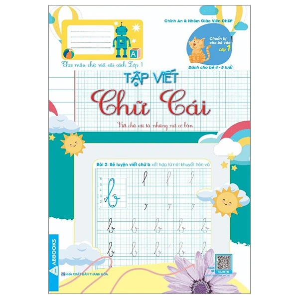 Chuẩn Bị Cho Bé Vào Lớp 1-Tập Viết Chữ Cái (Dành Cho Bé 4-5 Tuổi)