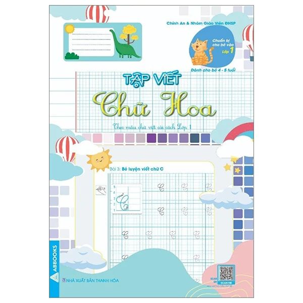 CHUẨN BỊ CHO BÉ VÀO LỚP 1-TẬP VIẾT CHỮ HOA (DÀNH CHO BÉ 4-5 TUỔI)