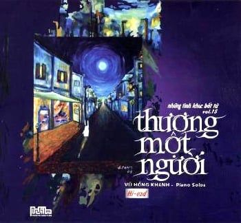 Hòa Tấu Những Tình Khúc Bất Tử Vol.15 - Thương Một Người (CD)