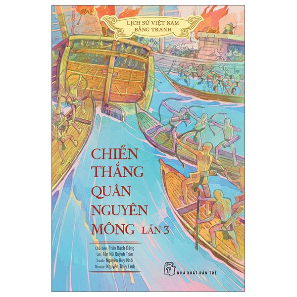 LỊCH SỬ VIỆT NAM BẰNG TRANH-CHIẾN THẮNG QUÂN NGUYÊN MÔNG LẦN 3