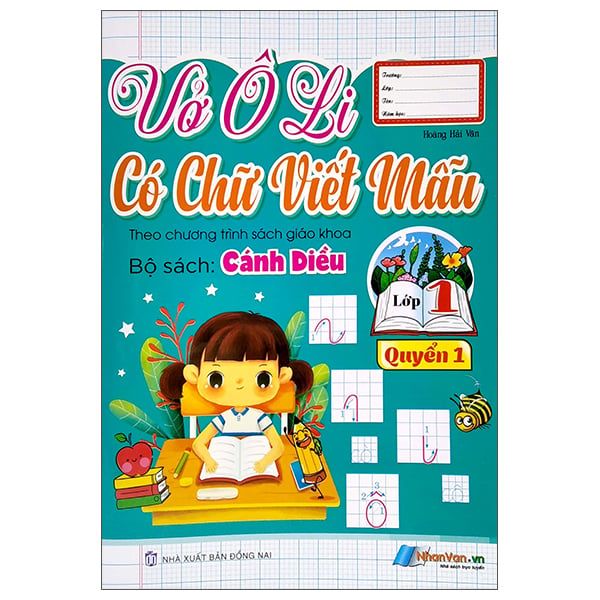VỞ Ô LI CÓ CHỮ VIẾT MẪU LỚP 1-Q1-CÁNH DIỀU