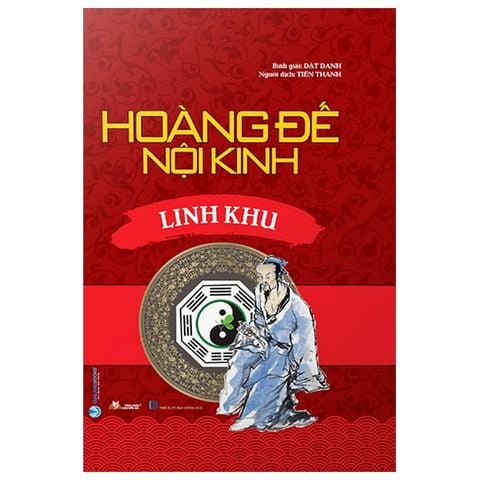 Hoàng Đế Nội Kinh - Linh Khu