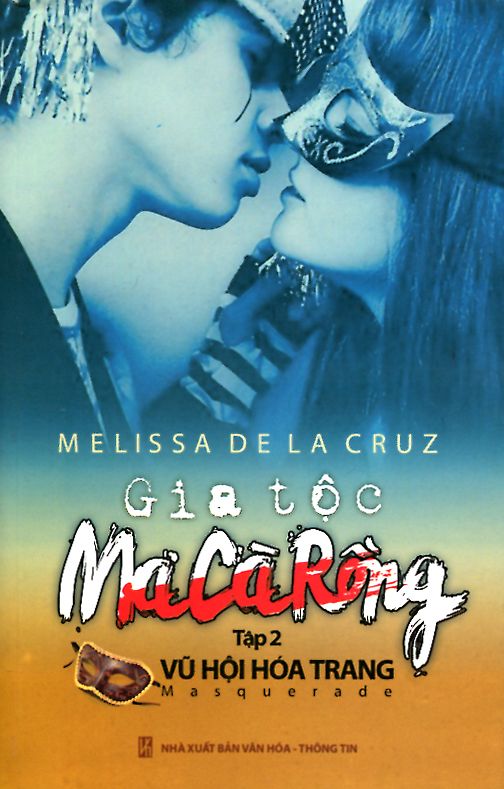 Gia Tộc Ma Cà Rồng - Vũ Hội Hóa Trang (Tập 2)