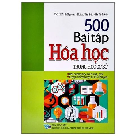 500 BÀI TẬP HÓA HỌC THCS (LUYỆN THI VÀO LỚP 10 PT-CHUYÊN)