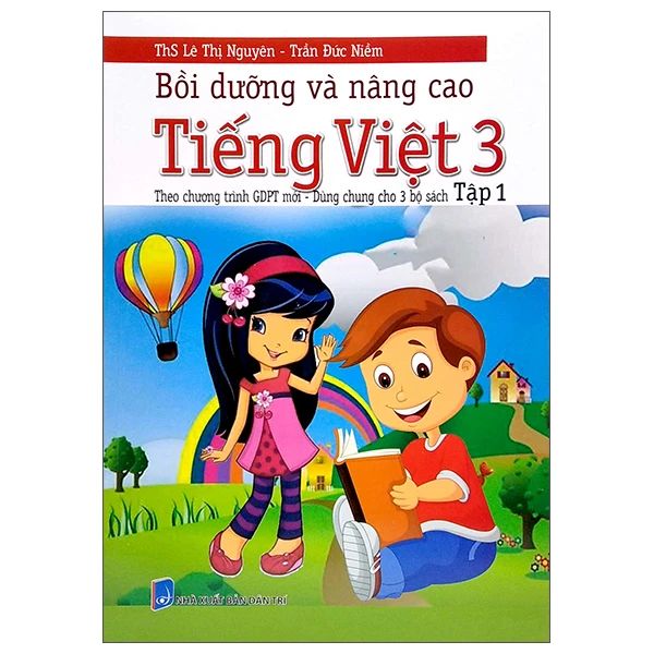BỒI DƯỠNG VÀ NÂNG CAO TIẾNG VIỆT 3/1 (CTM- DÙNG CHUNG CHO 3 BỘ SÁCH)