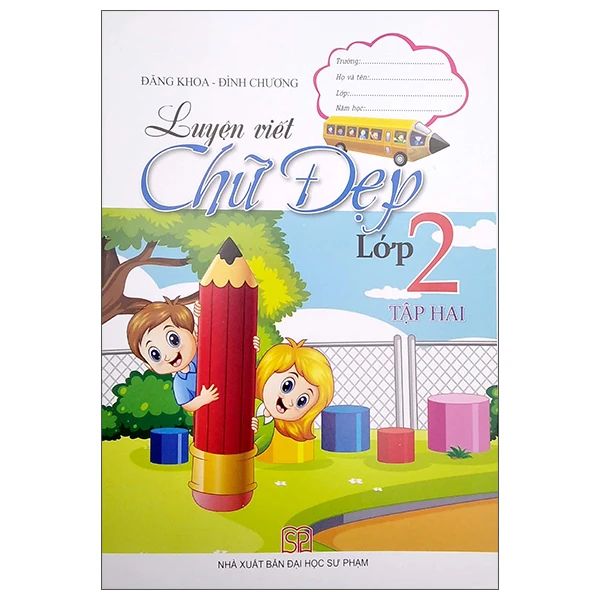 LUYỆN VIẾT CHỮ ĐẸP LỚP 2/2