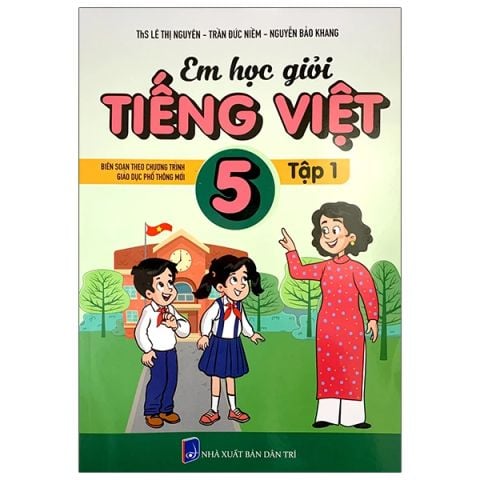 EM HỌC GIỎI TIẾNG VIỆT 5/1 (CTM- DUNG CHUNG 3 BỘ)