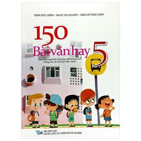 150 BÀI VĂN HAY 5 (THEO CT GDPT MỚI)