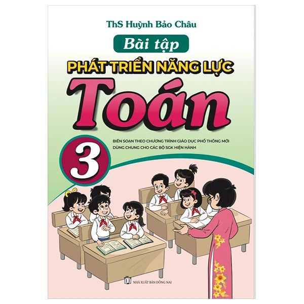 BÀI TẬP - PHÁT TRIỂN NĂNG LỰC TOÁN 3 (DUNG CHUNG 3 BO)