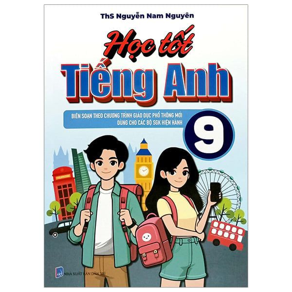 HỌC TỐT TIẾNG ANH 9  (BS THEO CHƯƠNG TRÌNH GDPT MỚI)