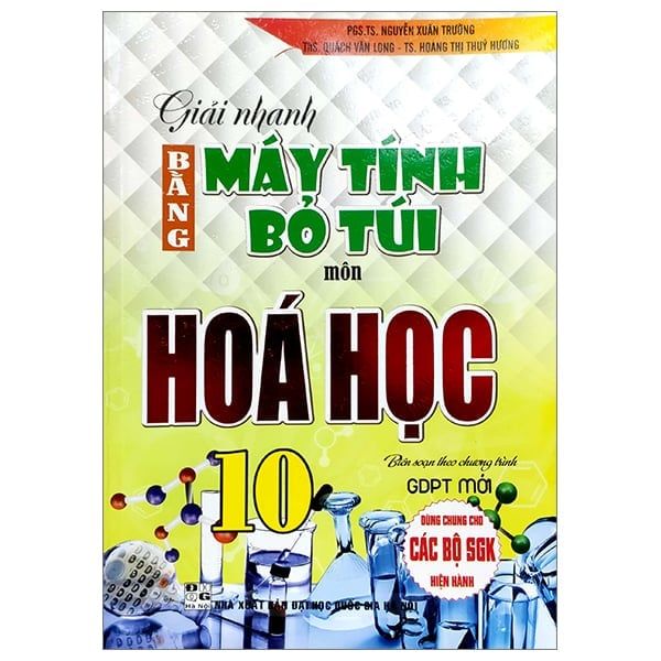 GIẢI NHANH BẰNG MÁY TÍNH BỎ TÚI MÔN HÓA HỌC 10