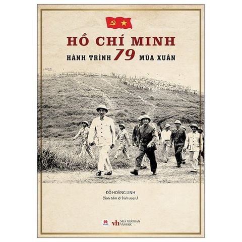 HỒ CHÍ MINH- HÀNH TRÌNH 79 MÙA XUÂN