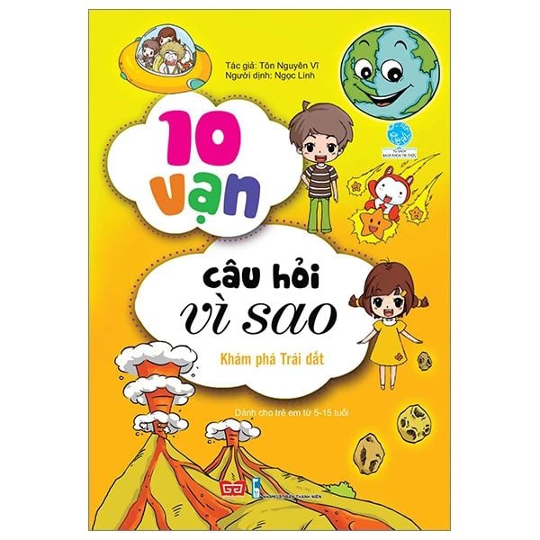 10 VẠN CÂU HỎI VÌ SAO-KHÁM PHÁ TRÁI ĐẤT