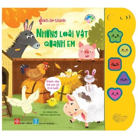 SÁCH ÂM THANH-NHỮNG LOÀI VẬT QUANH EM