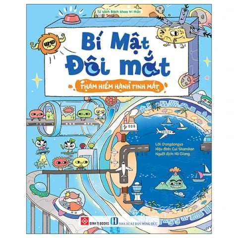 BÍ MẬT ĐÔI MẮT-THÁM HIỂM HÀNH TINH MẮT