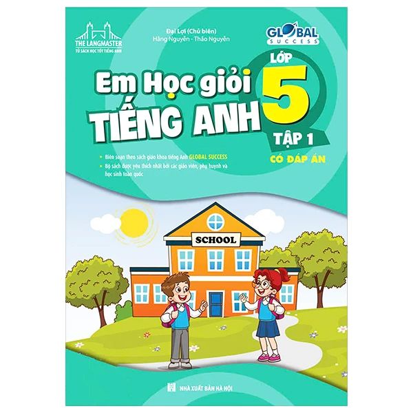 EM HỌC GIỎI TIẾNG ANH 5/1 CÓ ĐÁP ÁN-GLOBAL SUCCESS