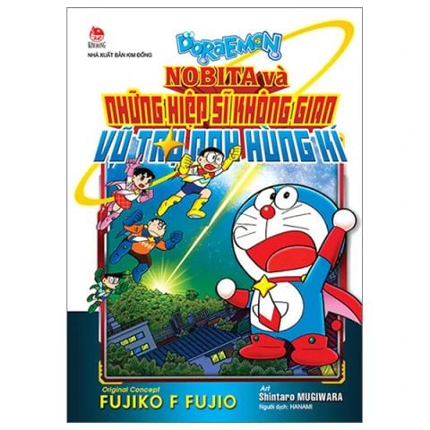 (KSD-978604229608)DORAEMON-NOBITA VÀ NHỮNG HIỆP SĨ KHÔNG GIAN VŨ TRỤ ANH HÙNG KÍ