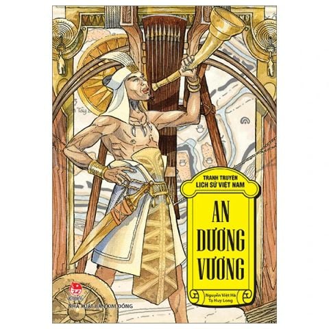 TRANH TRUYỆN LỊCH SỬ VIỆT NAM - AN DƯƠNG VƯƠNG