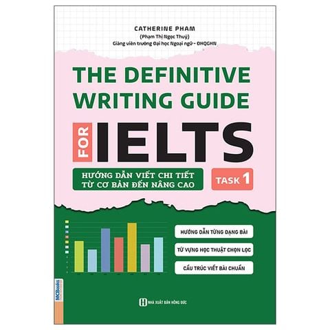 THE DEFINITIVE WRITING GUIDE FOR IELTS – TASK 1