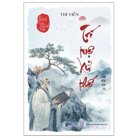 BÁCH TRÍ MINH ĐẠO TRÍ TUỆ XỬ THẾ  LÀM NÊN ĐẠI SỰ