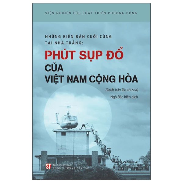 PHÚT SỤP ĐỔ CỦA VIỆT NAM CỘNG HÒA