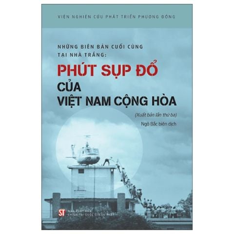 PHÚT SỤP ĐỔ CỦA VIỆT NAM CỘNG HÒA